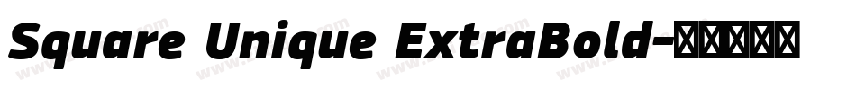 Square Unique ExtraBold字体转换
